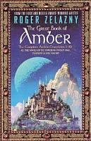 The Great Book of Amber: The Complete Amber Chronicles, 1-10 (Chronicles of Amber)
