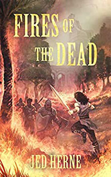 Fires of the Dead by Jed Herne