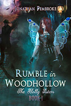 Rumble in Woodhollow by Jonathan Pembroke